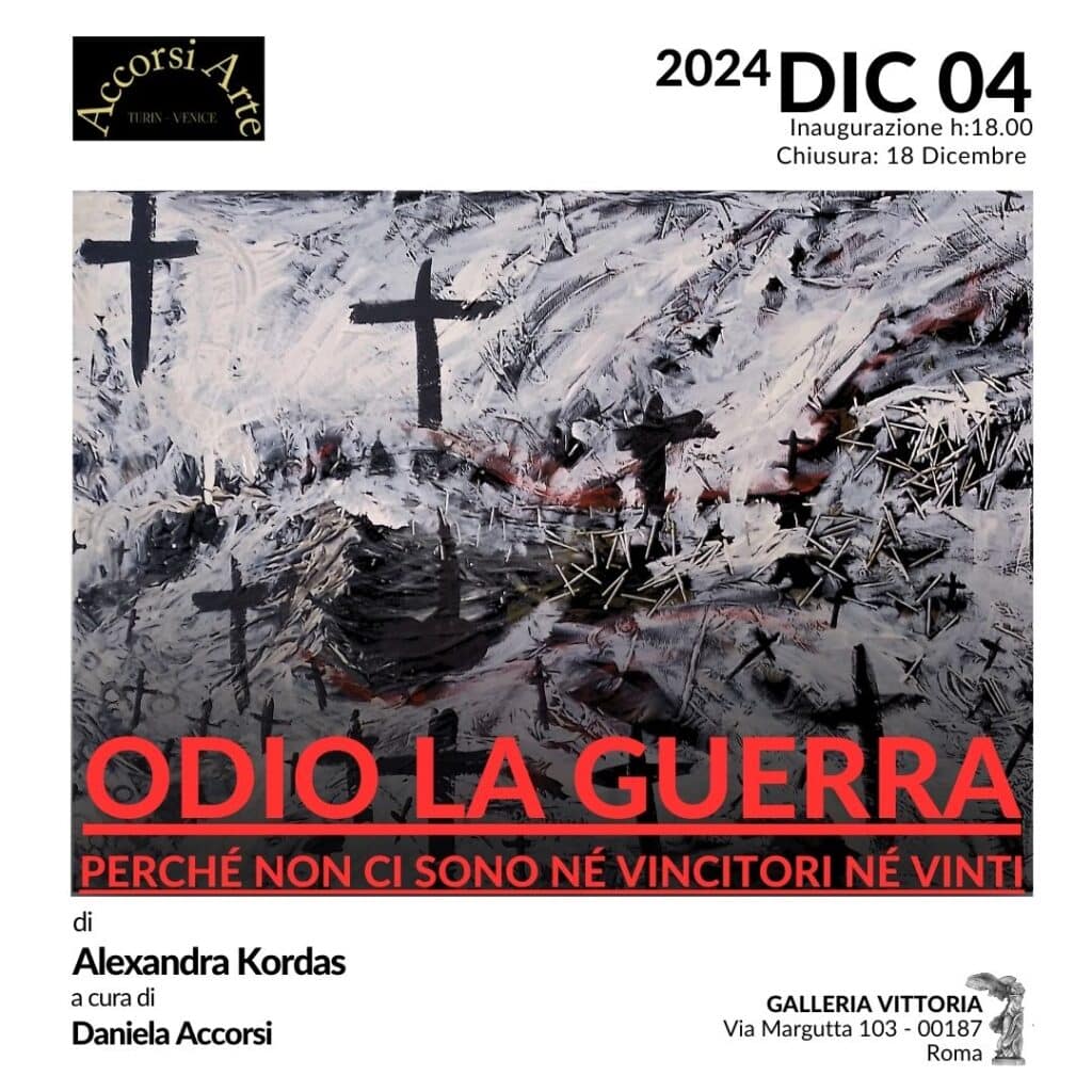 Alexandra Kordas, I Hate War, Galleria Vittoria Rome, December 2024