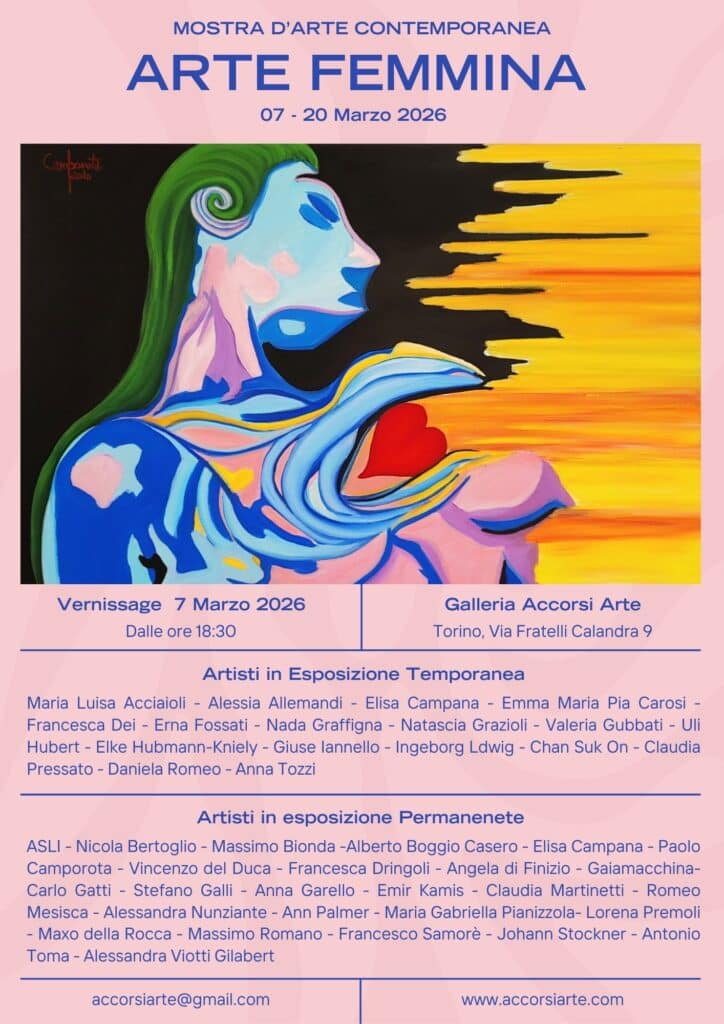 Arte Femmina, Contemporary Art Exhibition, Accorsi Arte Turin, March 2026