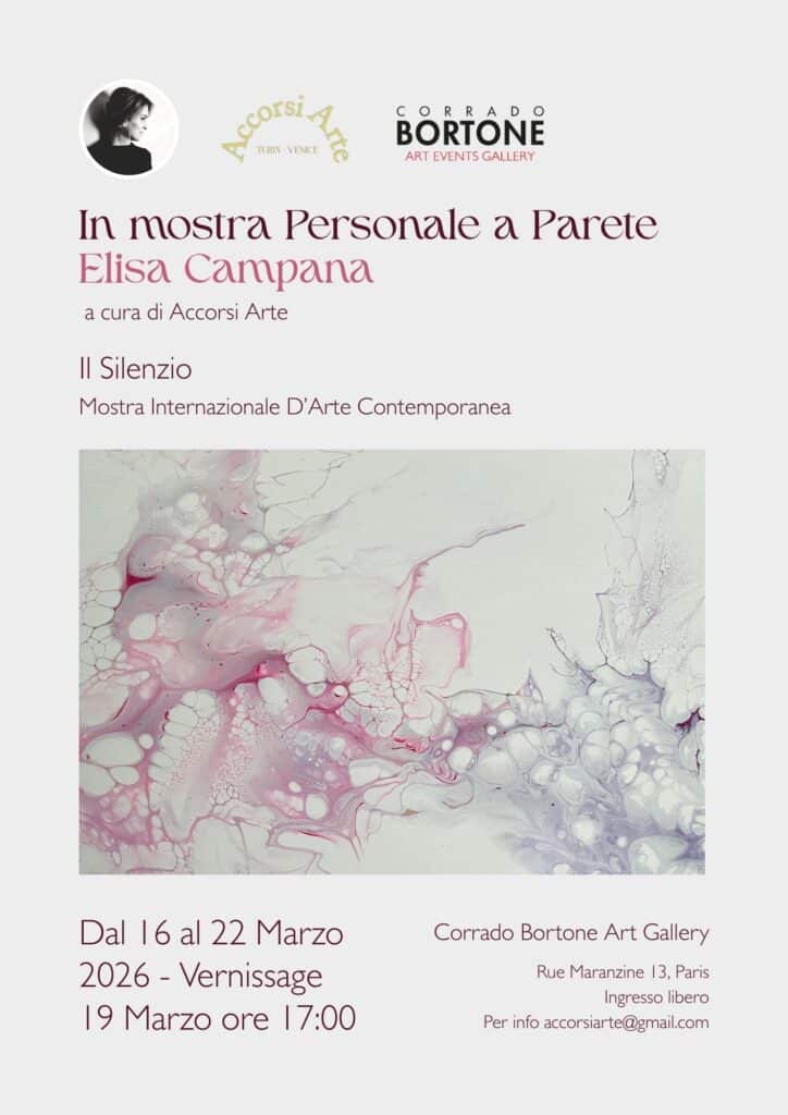 Elisa Campana, Il Silenzio, solo exhibition, Corrado Bortone Art Gallery, Paris, March 2026