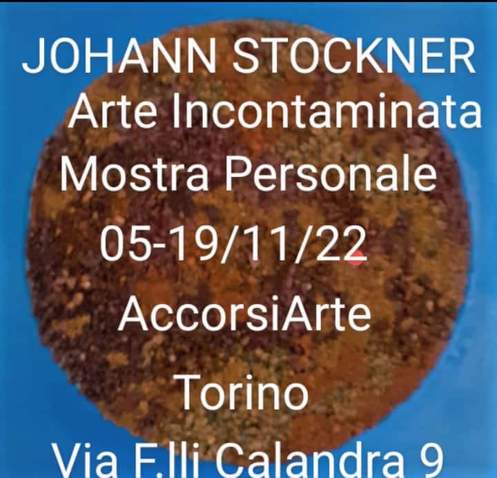 Johann Stockner - Arte Incontaminata, solo exhibition poster, Accorsi Arte Turin, November 2022