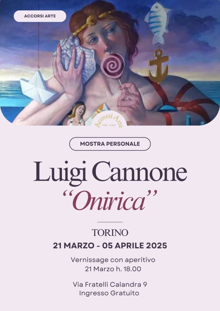 Luigi Cannone, Onirica, Accorsi Arte Turin, March-April 2025
