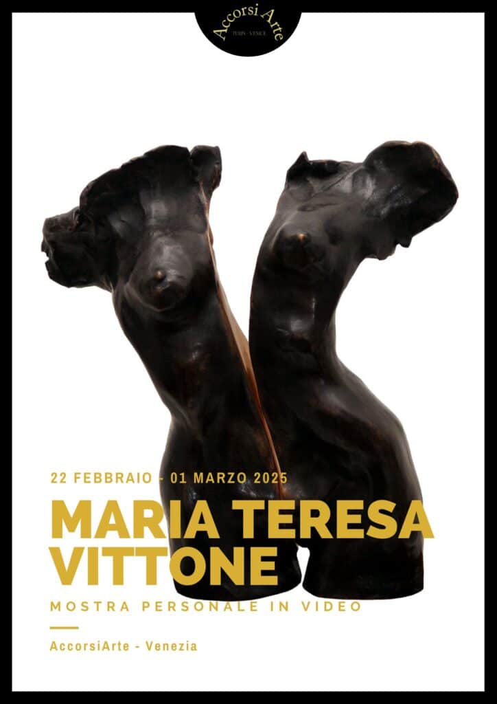 Maria Teresa Vittone, Solo Exhibition in Video, AccorsiArte Venice, February 2025
