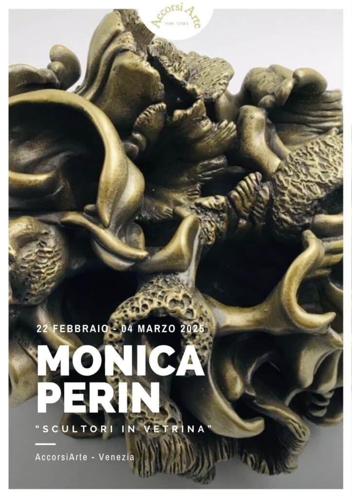 Monica Perin, Scultori in Vetrina, AccorsiArte Venice, February 2025